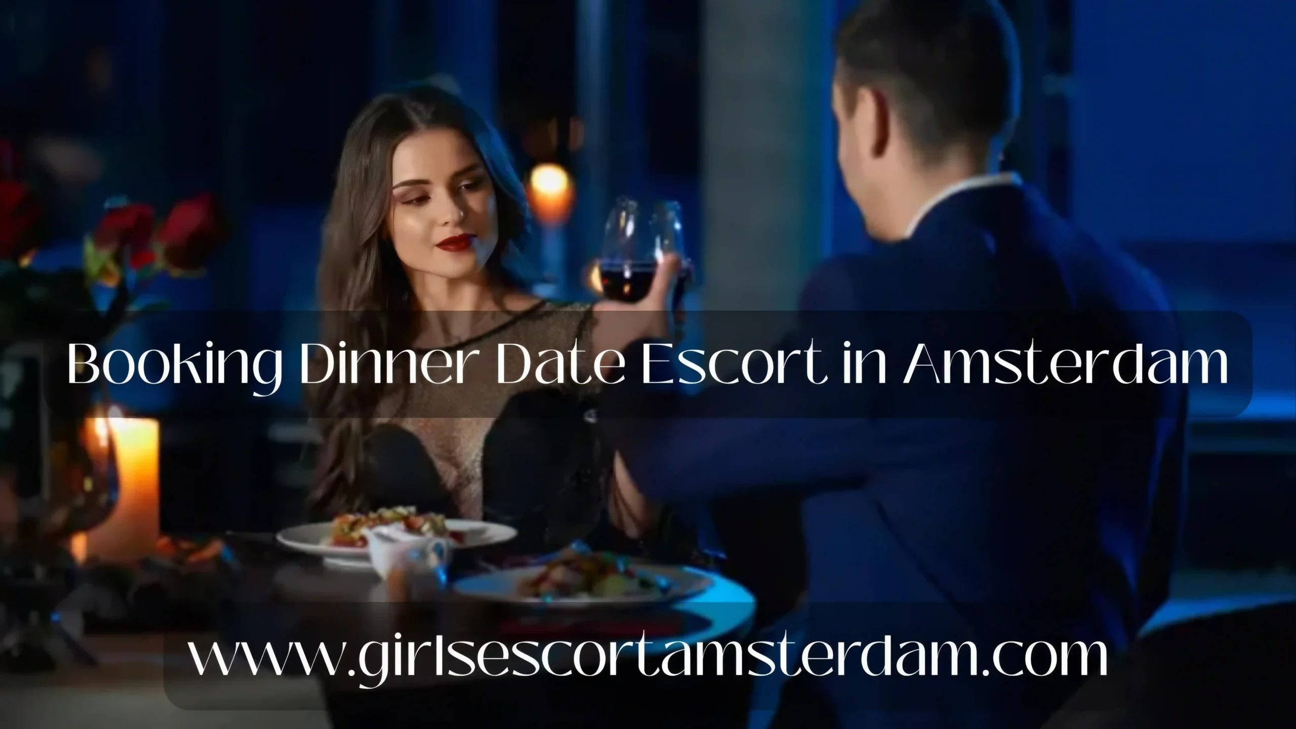 Elegant Dinner Escort Amsterdam