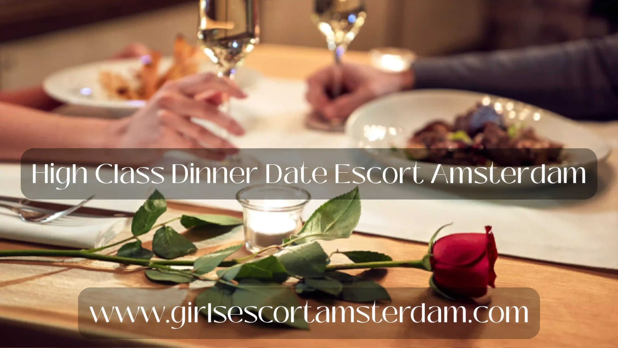 Fine Dining Escort Amsterdam