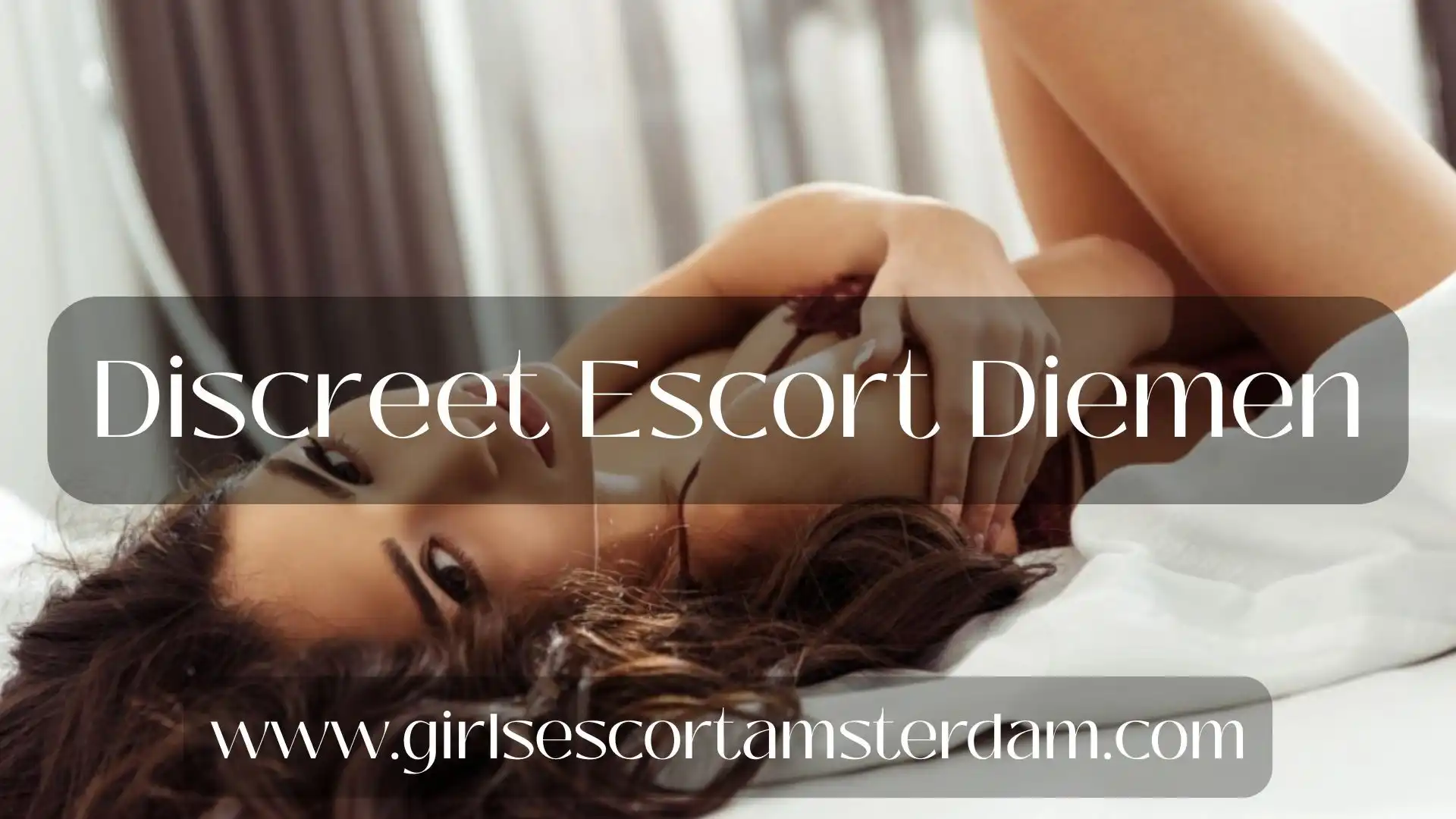 discrete escort service Diemen vertrouwelijke boeking