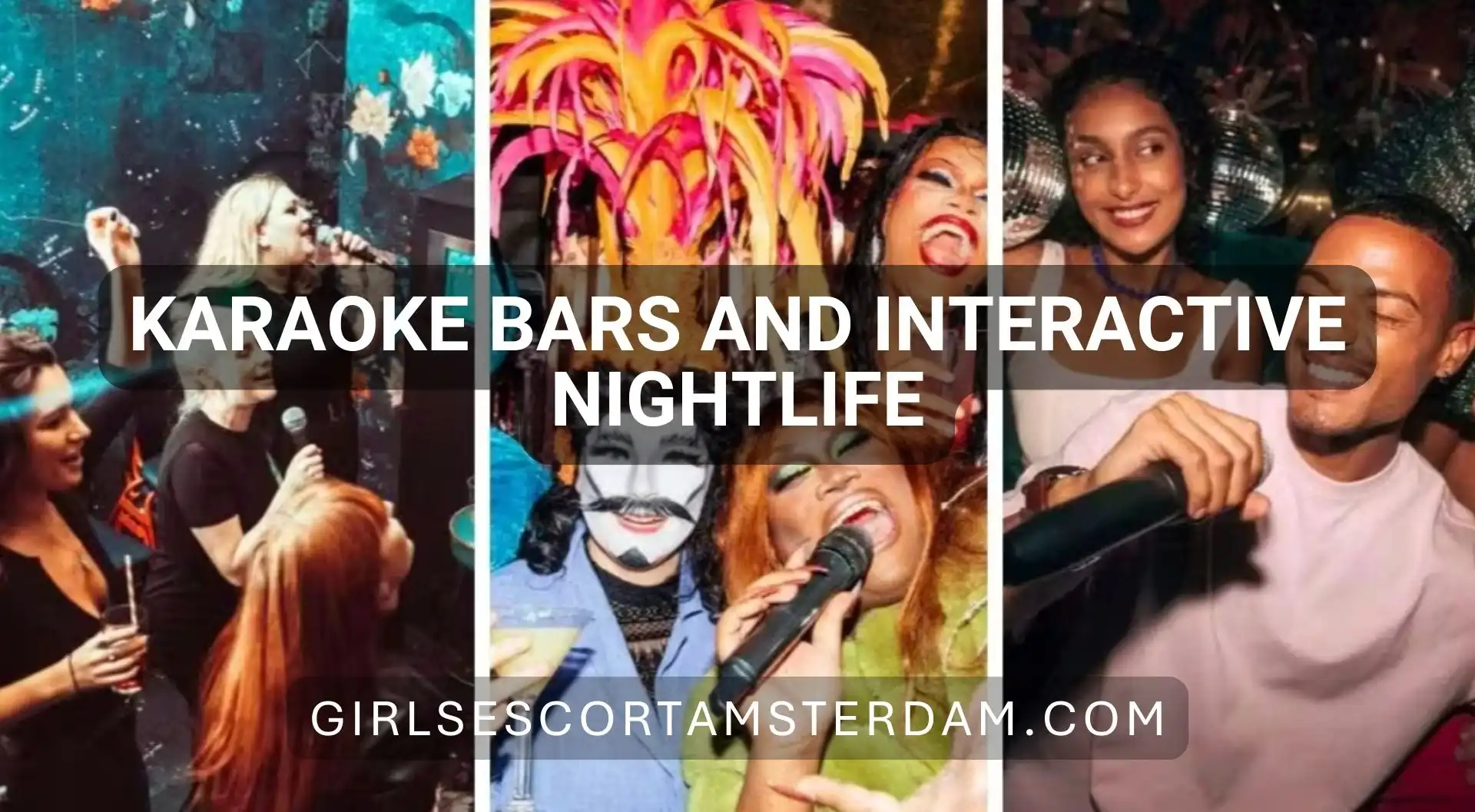 Karaokebars en interactief nachtleven in Amsterdam