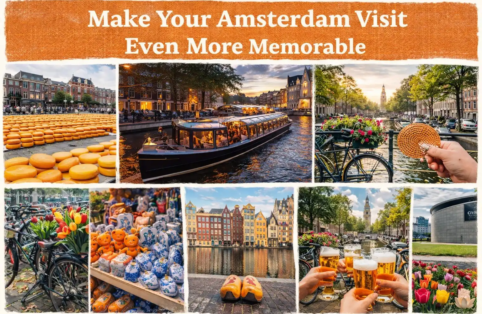 Onvergetelijke ervaringen in Amsterdam