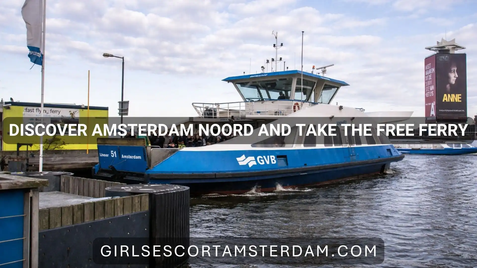 Ontdek Amsterdam Noord met de gratis veerboot